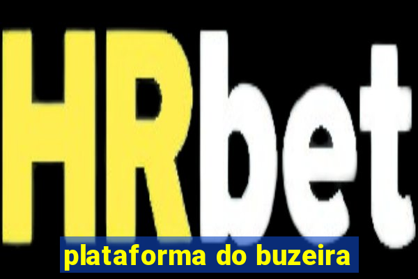 plataforma do buzeira